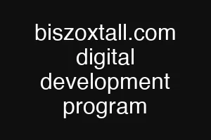 biszoxtall.com digital development program